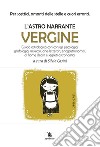 L'astro narrante – Vergine. E-book. Formato EPUB ebook di Silvia Casini