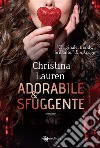 Adorabile e sfuggente. E-book. Formato EPUB ebook