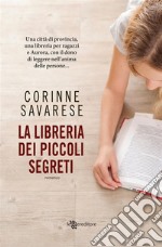 La libreria dei piccoli segreti. E-book. Formato EPUB ebook