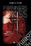 The winner's kiss. Il bacio. E-book. Formato EPUB ebook di Marie Rutkoski