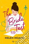 The Bride Test. Una sposa in prova. E-book. Formato EPUB ebook di Helen Hoang