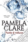 Punto di rottura (I-Team #5). E-book. Formato EPUB ebook