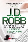 Il fascino dell'inganno. E-book. Formato EPUB ebook di J.D. Robb