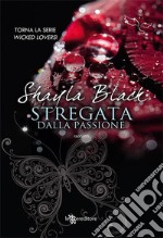 Stregata dalla passione. E-book. Formato EPUB ebook