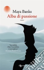 Alba di passione. E-book. Formato EPUB ebook