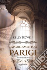 L&apos;appartamento a Parigi (Leggereditore). E-book. Formato EPUB ebook