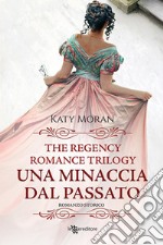 Una minaccia dal passato. E-book. Formato EPUB ebook