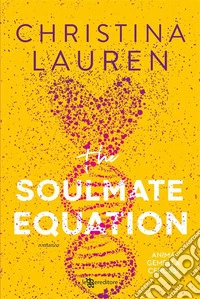 The Soulmate Equation. Anima gemella cercasi. E-book. Formato EPUB ebook