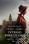 Intrigo pericoloso. E-book. Formato EPUB ebook