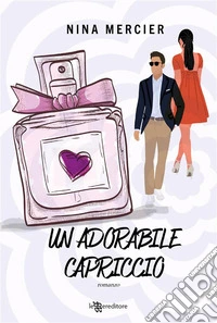 Un adorabile capriccio. E-book. Formato EPUB ebook