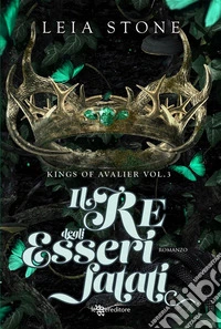 Il re degli esseri fatati. E-book. Formato EPUB ebook