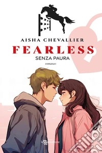 Fearless. Senza paura. E-book. Formato EPUB ebook