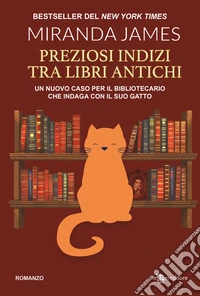 Preziosi indizi tra libri antichi - Il gatto tra gli scaffali vol.2. E-book. Formato EPUB ebook