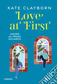 Love at First. Amore al primo sguardo. E-book. Formato EPUB ebook