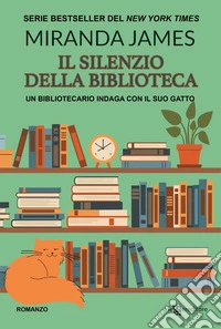 Il silenzio della biblioteca - Il gatto tra gli scaffali vol. 5. E-book. Formato EPUB ebook