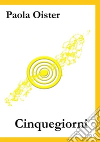 Cinquegiorni. E-book. Formato EPUB ebook