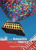 La ragazza con le trecce. E-book. Formato EPUB