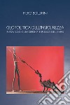 Geopolitica dell'insicurezza: La Fuzzy Logic, leadership e ruolo del capo. E-book. Formato EPUB ebook di Piero Boldrini