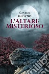 L’altare misterioso. E-book. Formato EPUB ebook