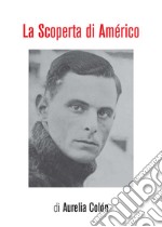 La scoperta di Américo. E-book. Formato EPUB