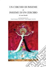 Un cerchio di insieme o insieme di un cerchio. E-book. Formato EPUB