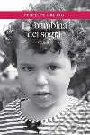 La bambina dei sogni. Vol. 1. E-book. Formato EPUB ebook