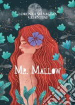 Mr. Mallow. E-book. Formato EPUB