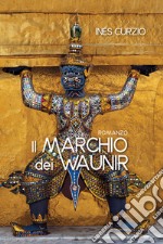 Il marchio dei Waunir. E-book. Formato EPUB ebook