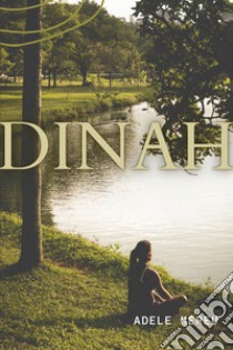 Dinah. E-book. Formato EPUB ebook di Adele Mereu