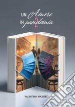 Un amore in pandemia 2. E-book. Formato EPUB ebook