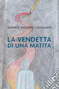 La vendetta di una matita. E-book. Formato EPUB ebook