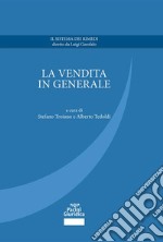 La vendita in generale. E-book. Formato EPUB ebook