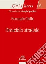 Omicidio stradale. E-book. Formato Mobipocket ebook