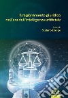 Il ragionamento giuridico nell'era dell'intelligenza artificiale. E-book. Formato EPUB ebook