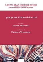 I gruppi nel Codice della crisi. E-book. Formato EPUB ebook