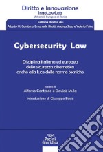 Cybersecurity LawDisciplina italiana ed europea della sicurezza cibernetica anche alla luce delle norme tecniche. E-book. Formato Mobipocket ebook