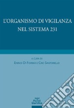 L’organismo di vigilanza nel sistema 231. E-book. Formato EPUB ebook