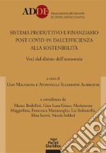 Sistema produttivo e finanziario post covid-19: dall'efficienza alla sostenibilitàVoci dal diritto dell’economia. E-book. Formato EPUB