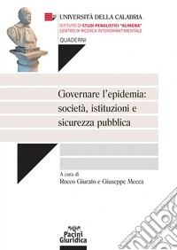 Governare l'epidemia: società, istituzioni e sicurezza pubblica. E-book. Formato EPUB ebook