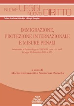 Immigrazione, protezione internazionale e misure penaliCommento al decreto legge n. 130/2020, conv. con mod. in legge 18 dicembre 2020, n. 173. E-book. Formato EPUB ebook