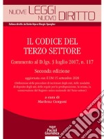 Il codice del terzo settore - Seconda edizioneCommento al D.lgs. 3 luglio 2017, n. 117 Seconda edizione aggiornata con il DM 15 settembre 2020. E-book. Formato EPUB ebook