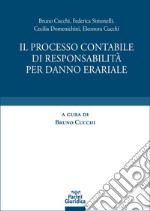 Il processo contabile di responsabilità per danno erariale. E-book. Formato EPUB ebook