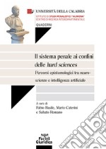 Il sistema penale ai confini delle hard sciencesPercorsi epistemiologici tra neuroscienze e intelligenza artificiale. E-book. Formato EPUB ebook