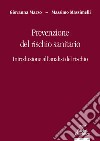 Prevenzione del rischio sanitarioIntroduzione all’analisi del rischio. E-book. Formato EPUB ebook