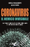Coronavirus – Il nemico invisibile: La minaccia globale, il paradigma della paura e la militarizzazione del paese.. E-book. Formato EPUB ebook di Winston Lisa