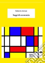 Saggi di economia. E-book. Formato PDF ebook