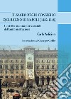 Il Sacro Regio Consiglio del Regno di Napoli (1442-1648)Contributo a una storia sociale dell’amministrazione. E-book. Formato PDF ebook