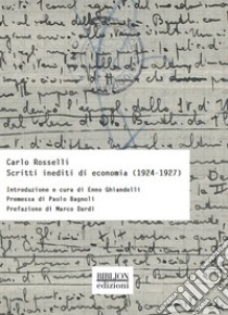 Scritti inediti di economia (1924-1927). E-book. Formato PDF ebook di Carlo Rosselli