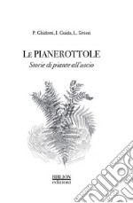 Le pianerottoleStorie di piante all'uscio. E-book. Formato PDF ebook