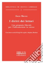 I diritti dei lettoriUna proposta liberale per l'informazione in catene. E-book. Formato PDF ebook